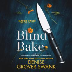 Blind Bake Audibook, by Denise Grover Swank