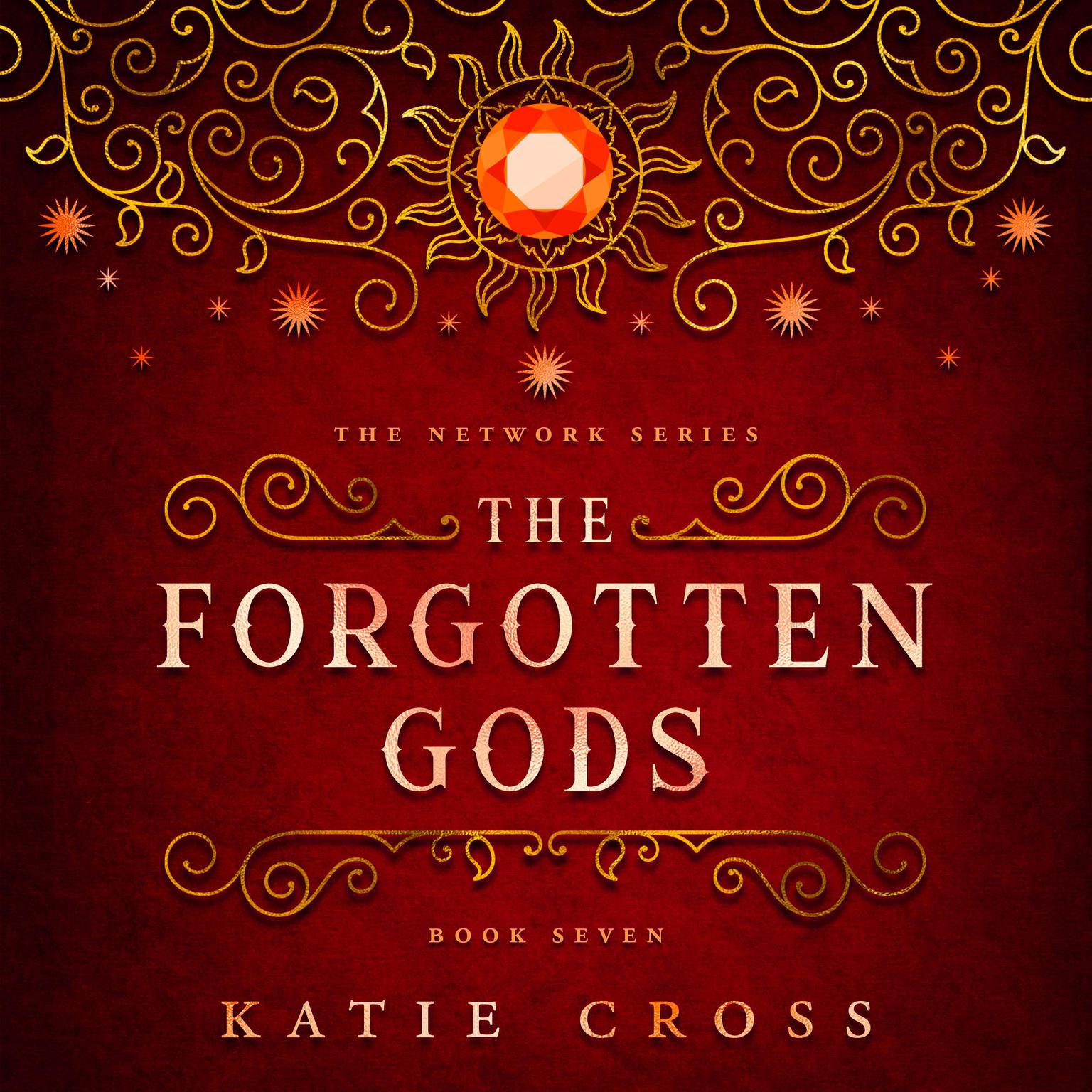 The Forgotten Gods Audiobook, by Katie Cross