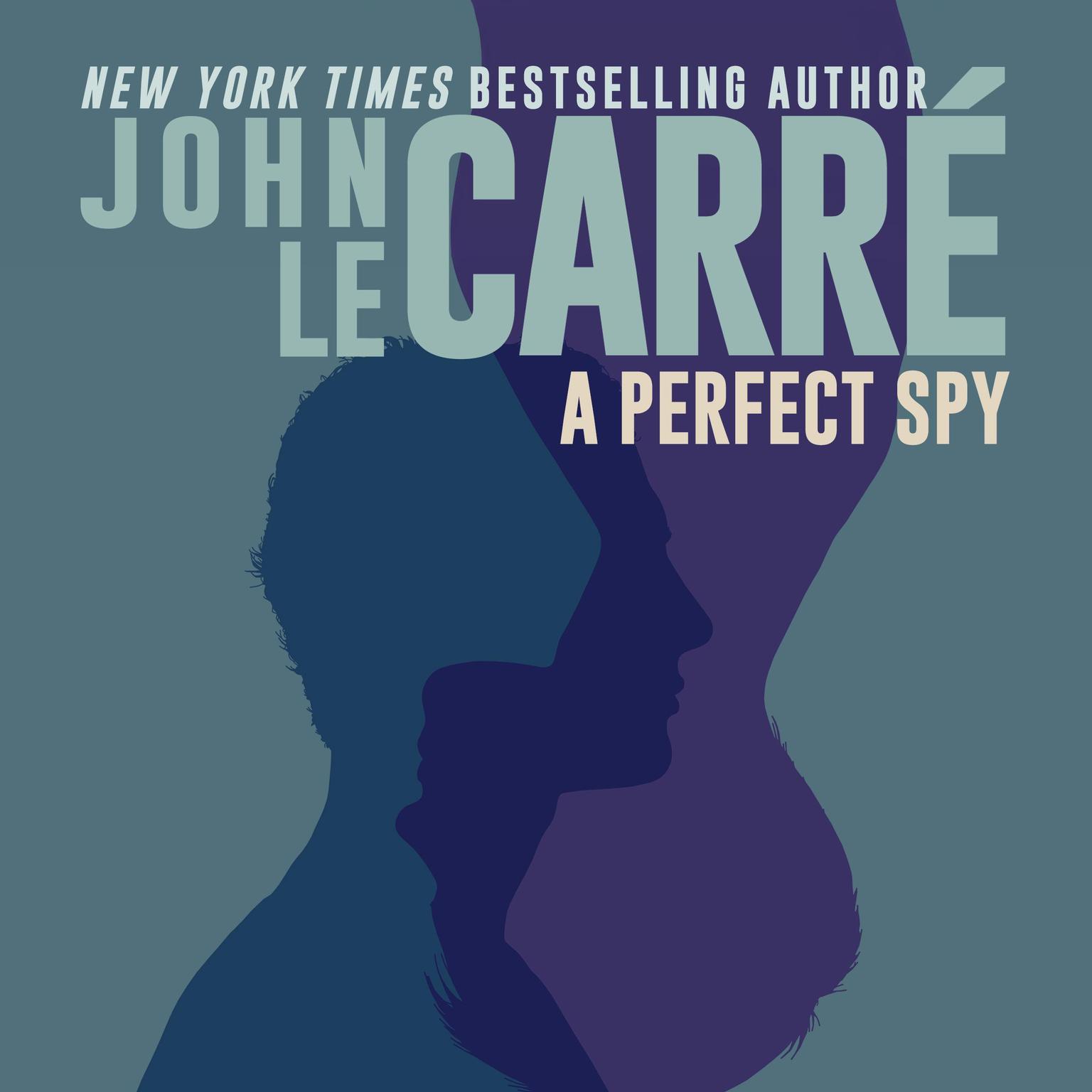 A Perfect Spy Audiobook, by John le Carré