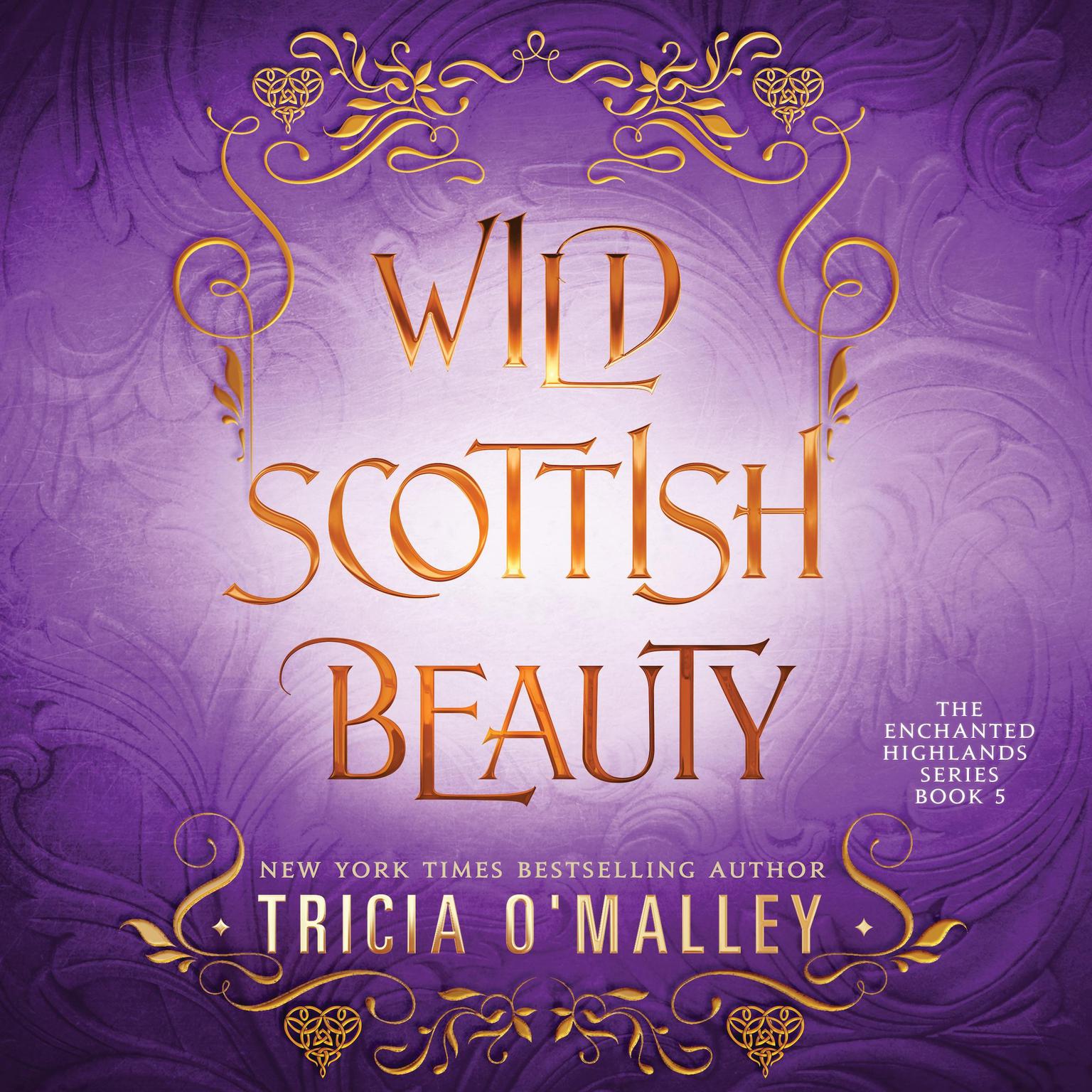 Wild Scottish Beauty Audiobook, by Tricia O'Malley