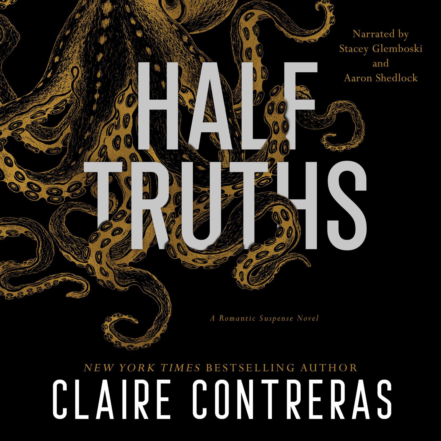 Half Truths Audiobook, by Claire Contreras