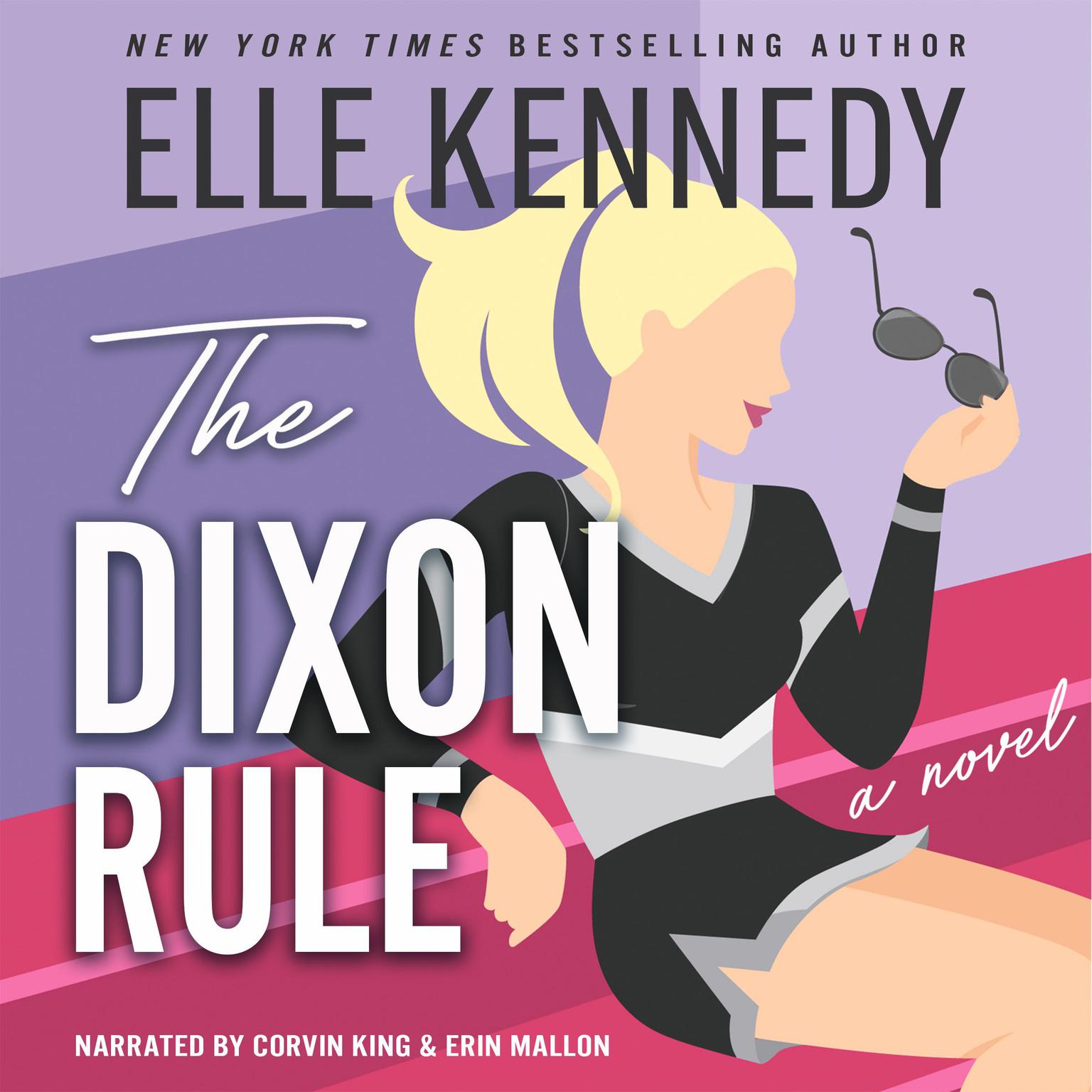 The Dixon Rule Audiobook, by Elle Kennedy