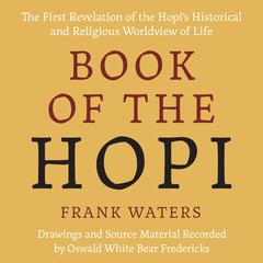 Book of the Hopi Audibook, by Frank Waters