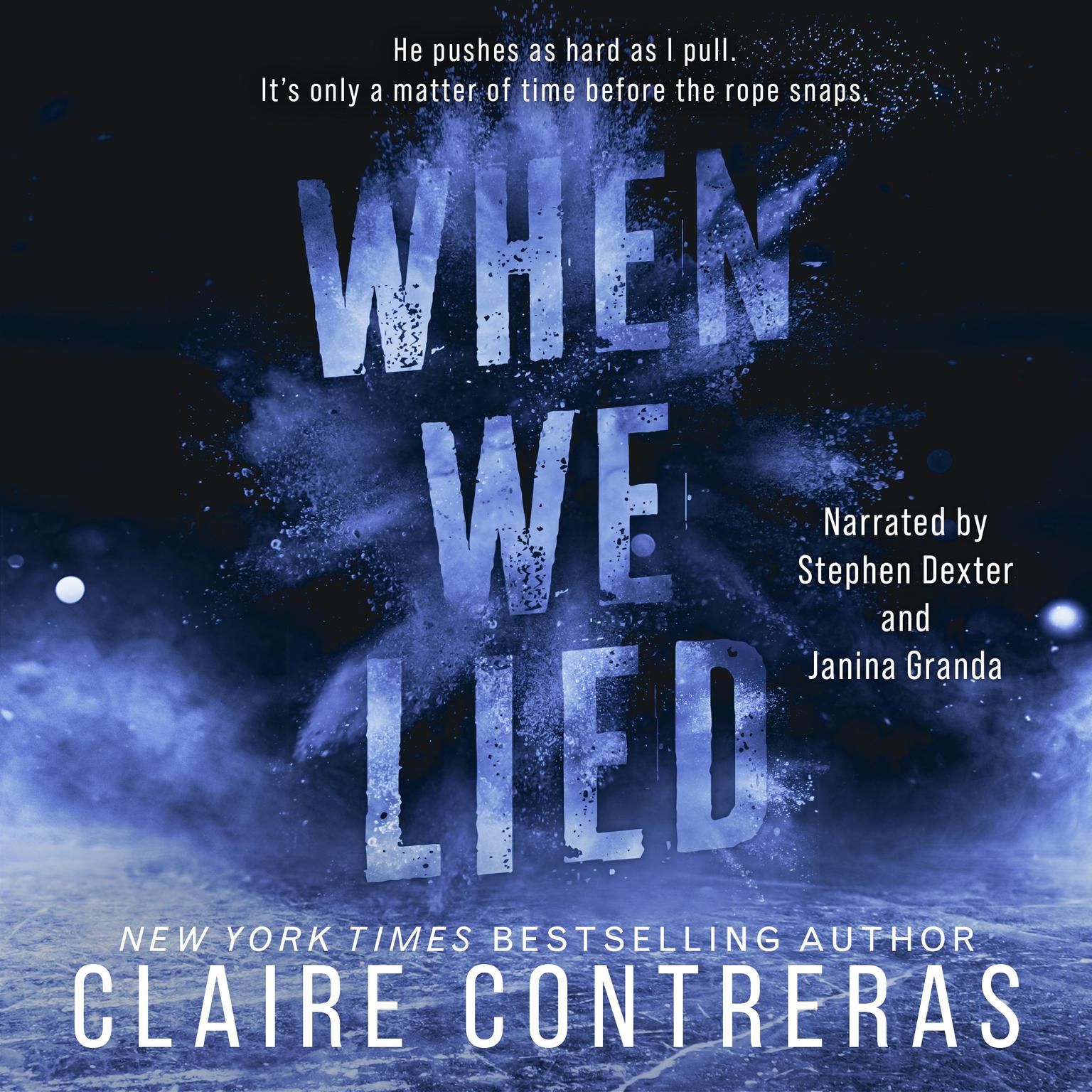 When We Lied Audiobook, by Claire Contreras