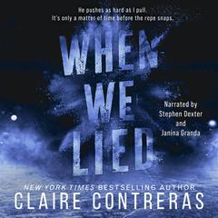 When We Lied Audibook, by Claire Contreras