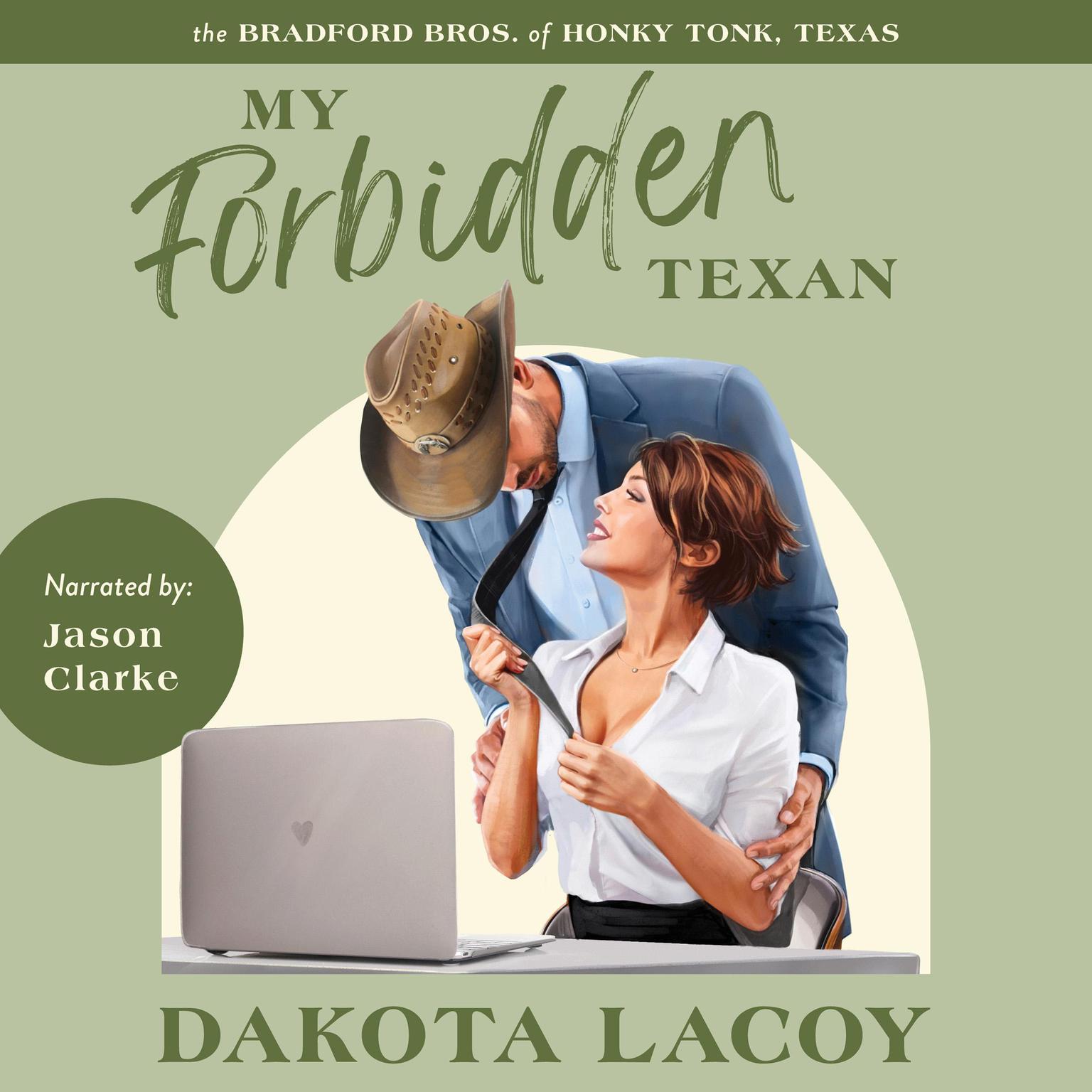 My Forbidden Texan: An All Grown Up, Boss/Employee Romance Audiobook, by Dakota Lacoy