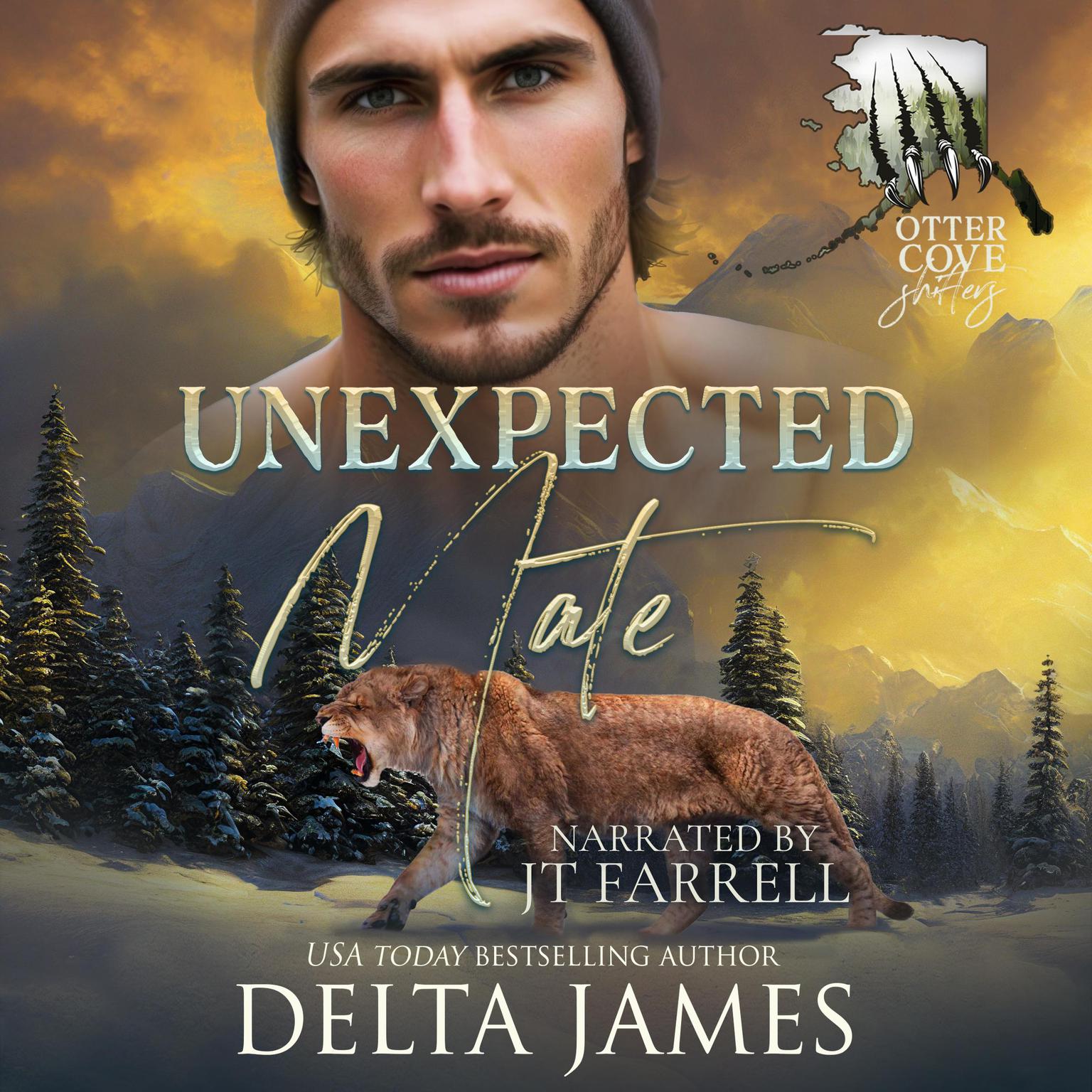 Unexpected Mate: A Small Town Grumpy Sunshine Shifter Romance Audiobook, by Delta James