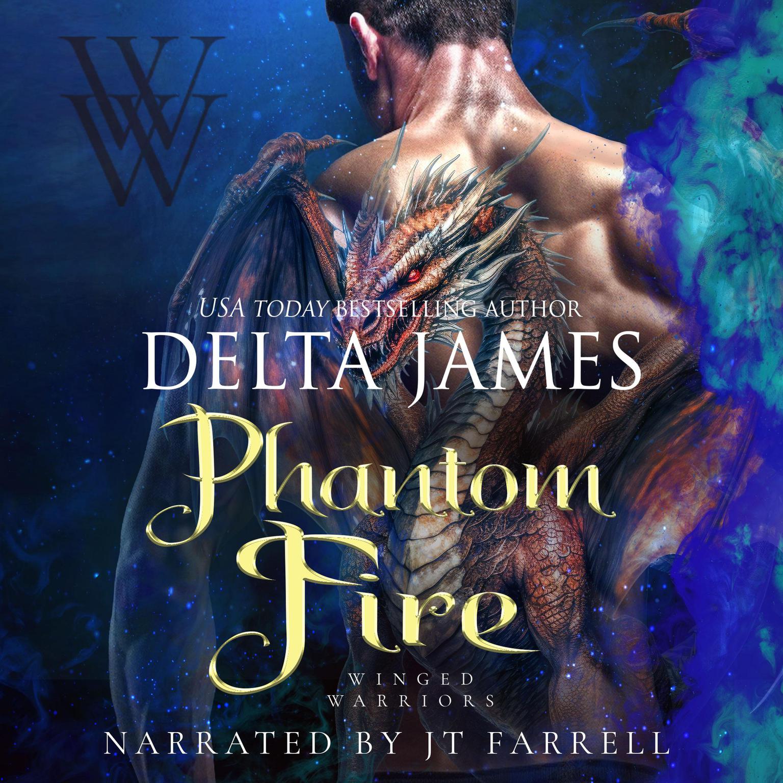 Phantom Fire: A Small Town Surprise Baby Dragon Shifter Romance Audiobook, by Delta James