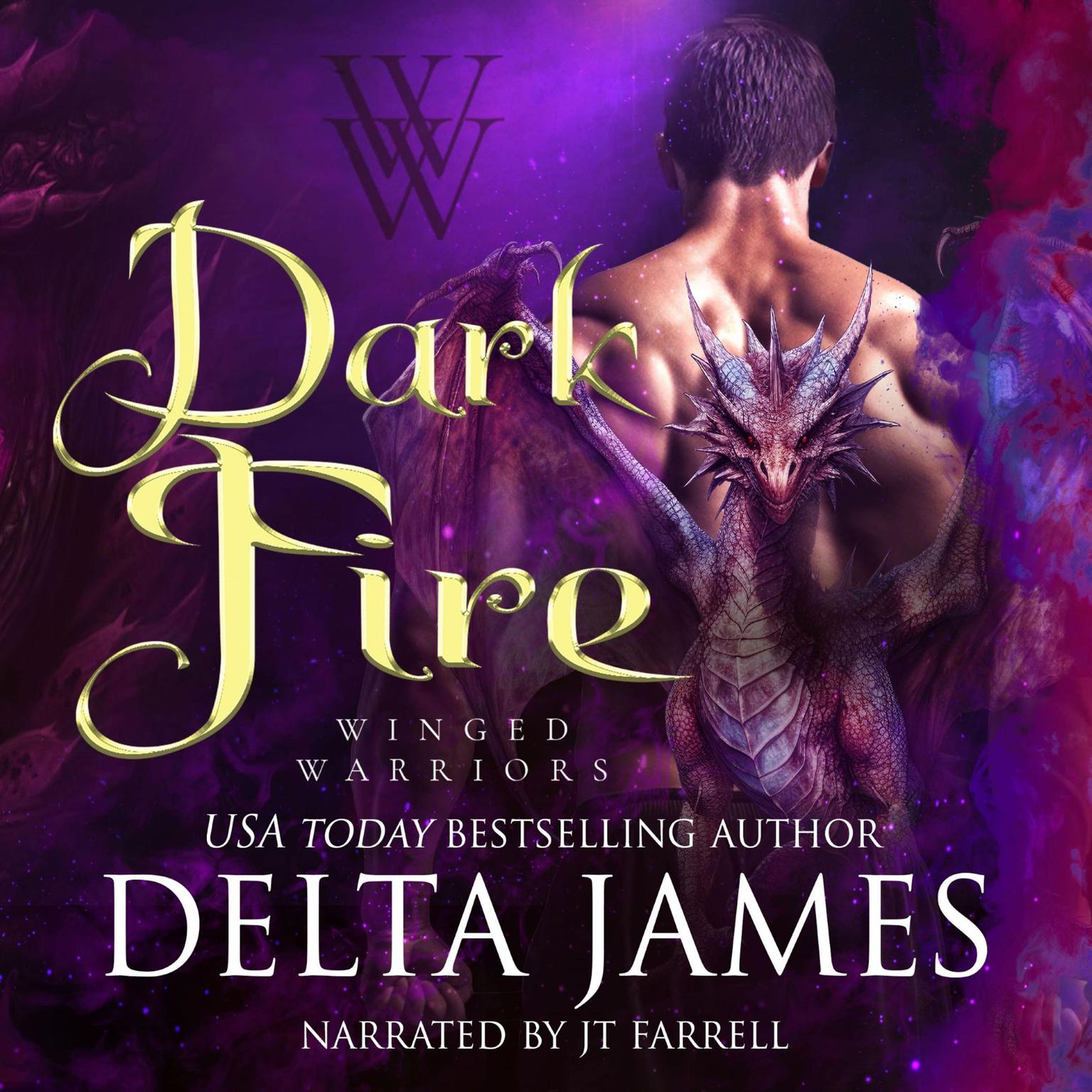 Dark Fire: A Small Town Dragon Shifter Romance Audiobook, by Delta James