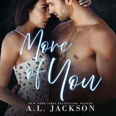 More of You Audibook, by A.L. Jackson