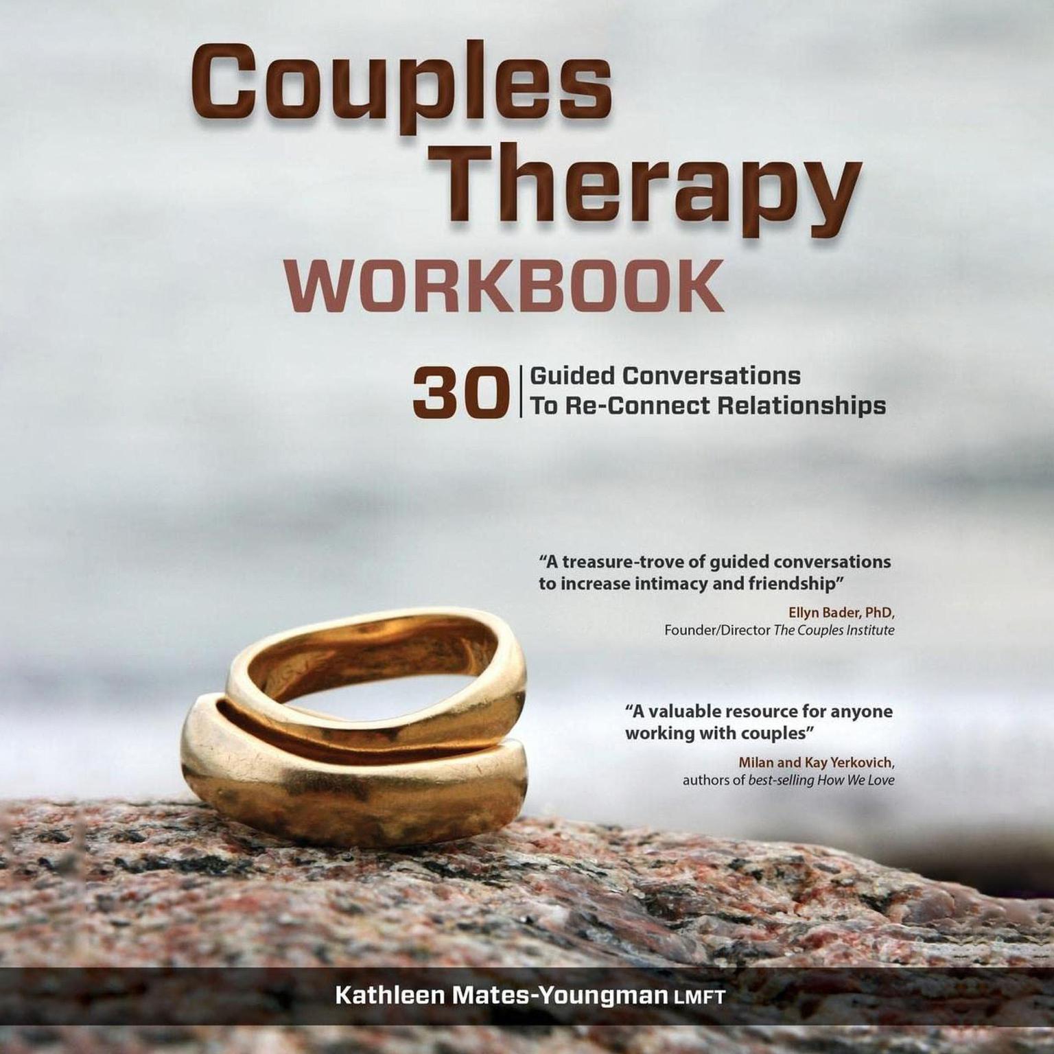 Couples Therapy Workbook: 30 Guided Conversations to Re-Connect Relationships Audiobook, by Kathleen Mates-Youngman