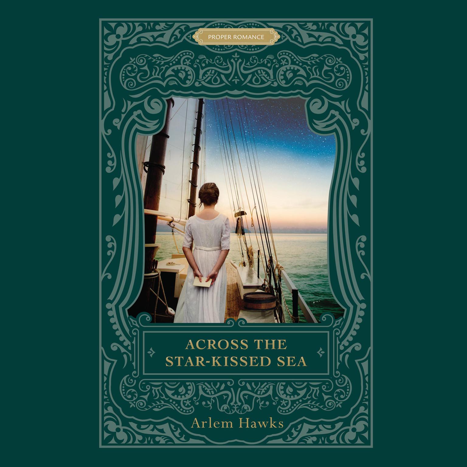 Across the Star-Kissed Sea Audiobook, by Arlem Hawks