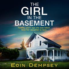 The Girl in the Basement Audibook, by Eoin Dempsey