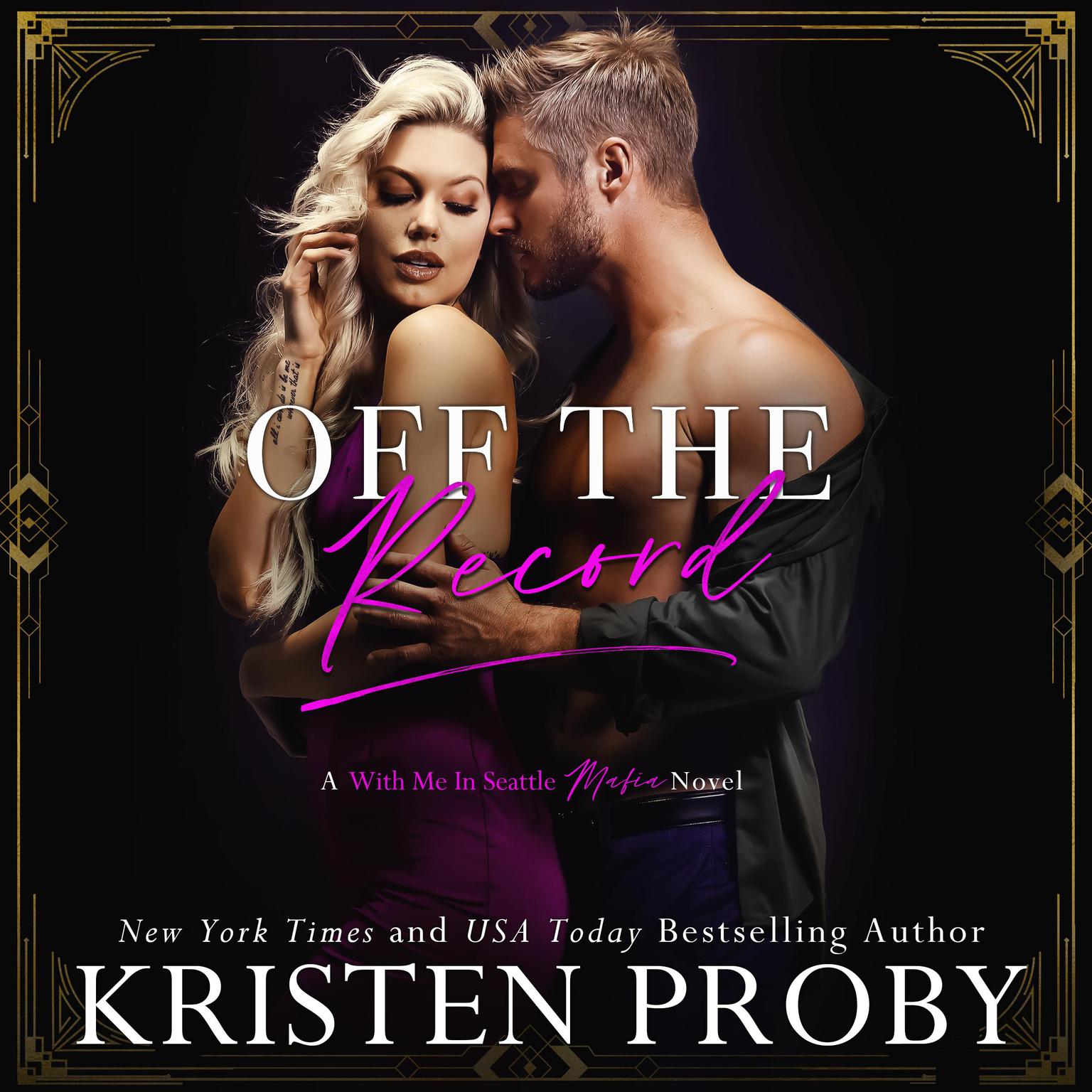 Off The Record Audiobook, by Kristen Proby