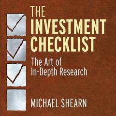 The Investment Checklist: The Art of In-Depth Research Audibook, by Michael Shearn