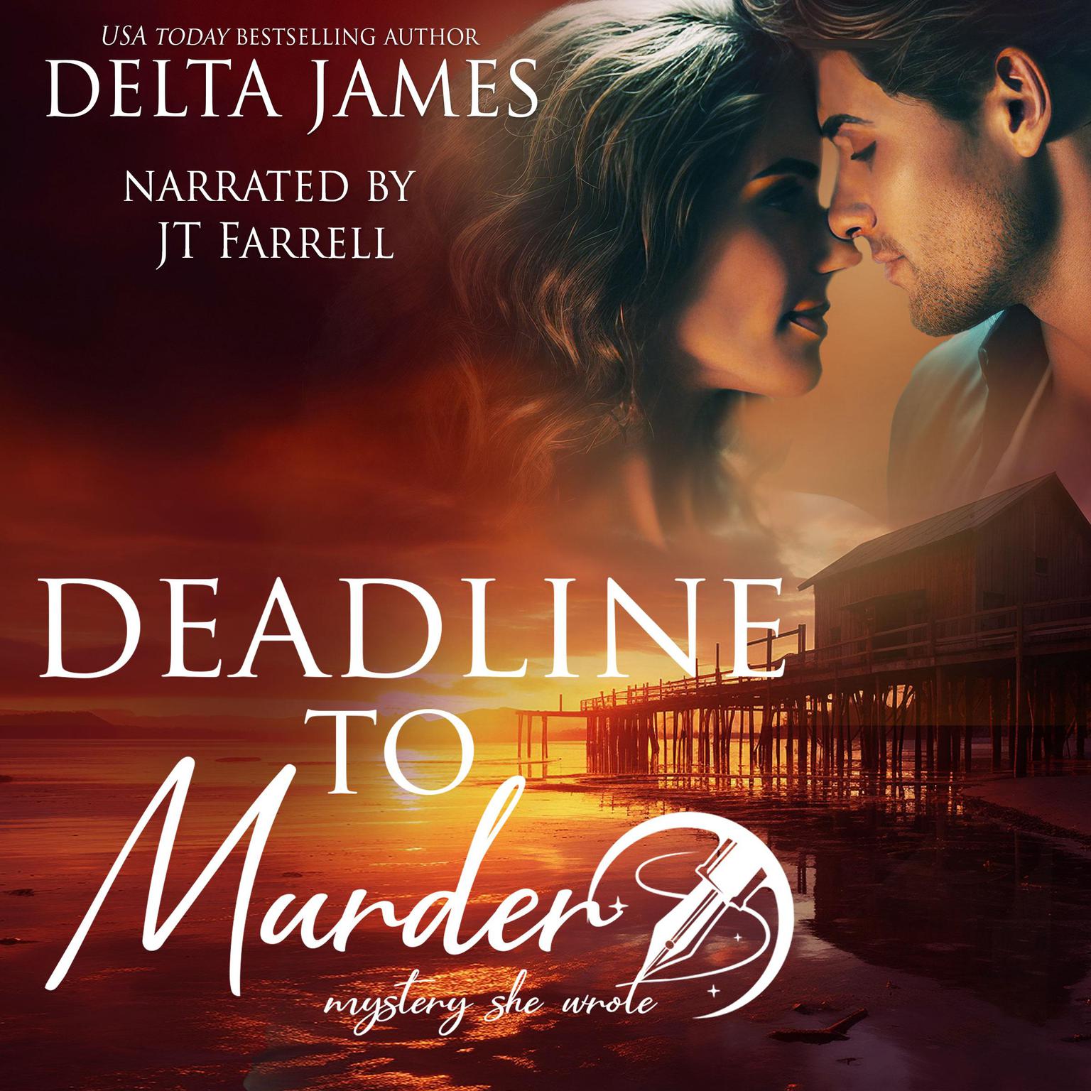 Deadline To Murder: A Steamy Small Town Murder Mystery Audiobook, by Delta James