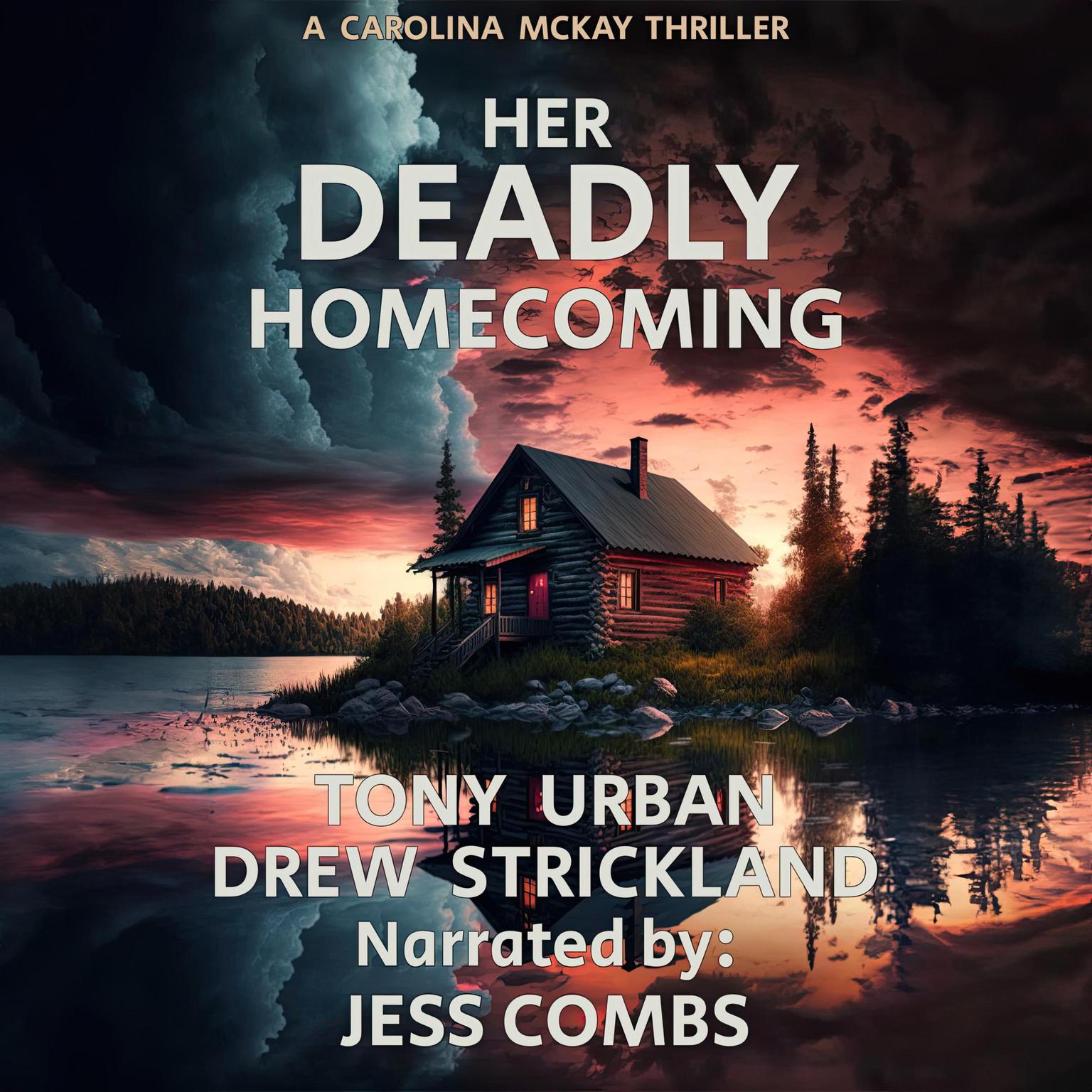 Her Deadly Homecoming Audiobook, by Drew Strickland