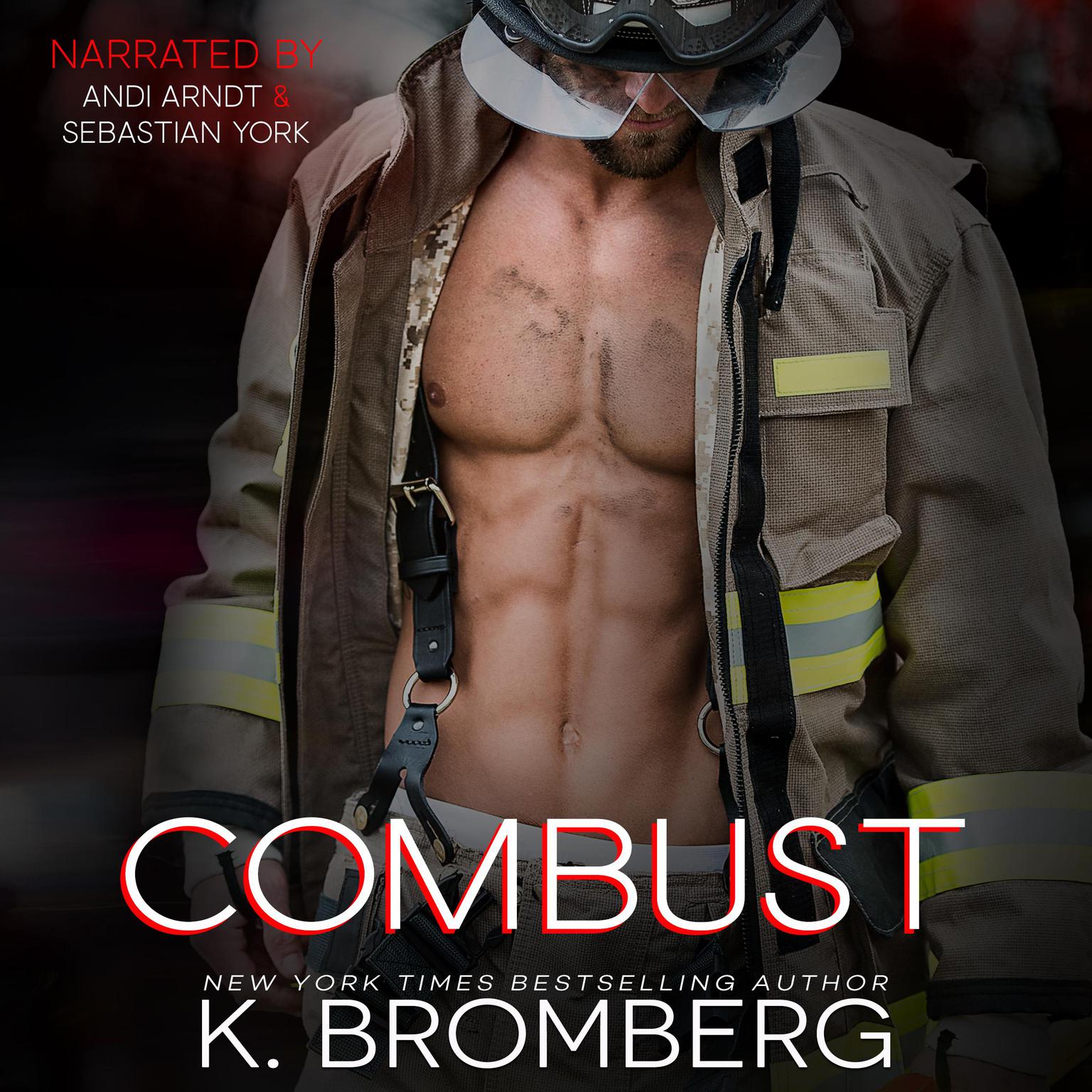 Combust Audiobook, by K. Bromberg