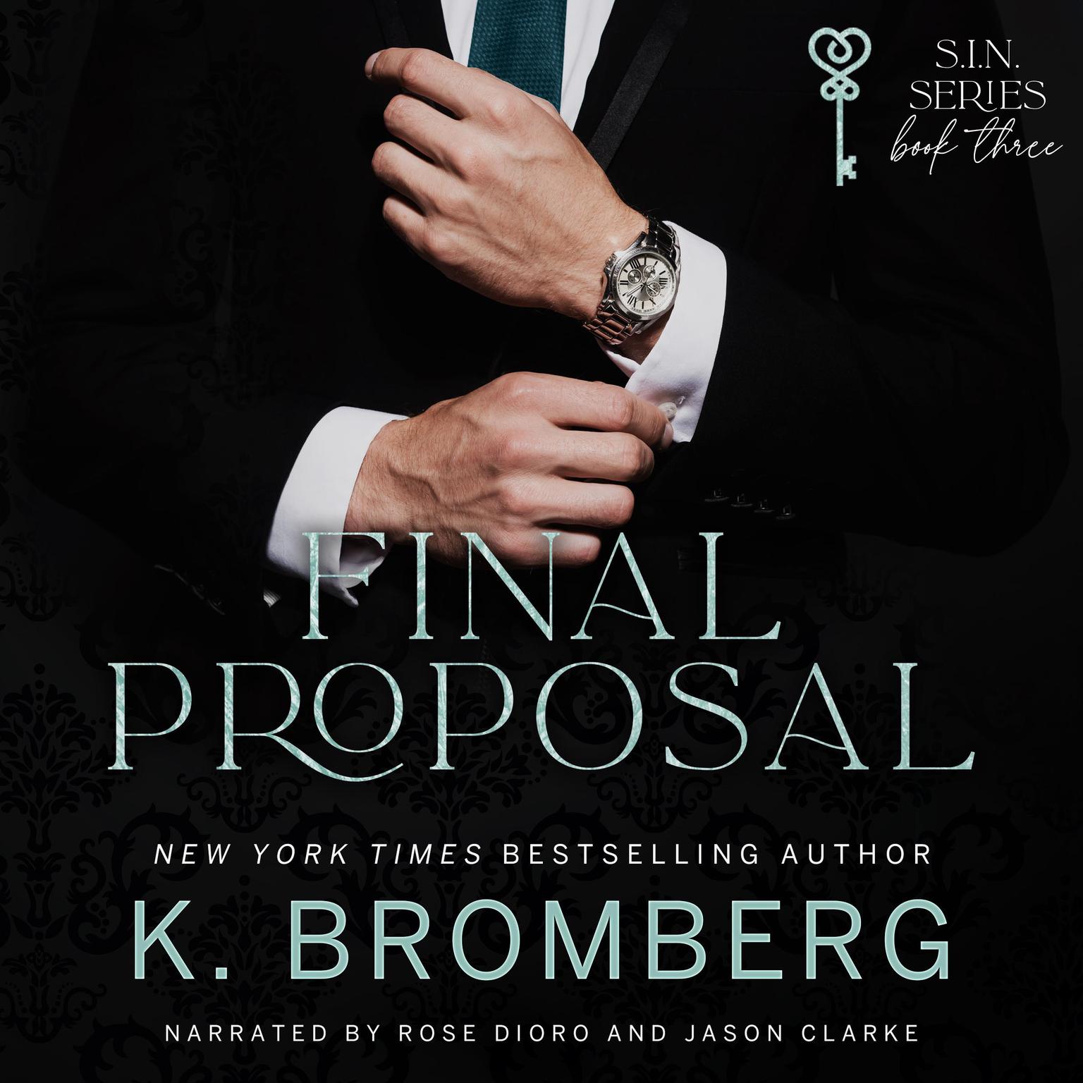 Final Proposal Audiobook, by K. Bromberg