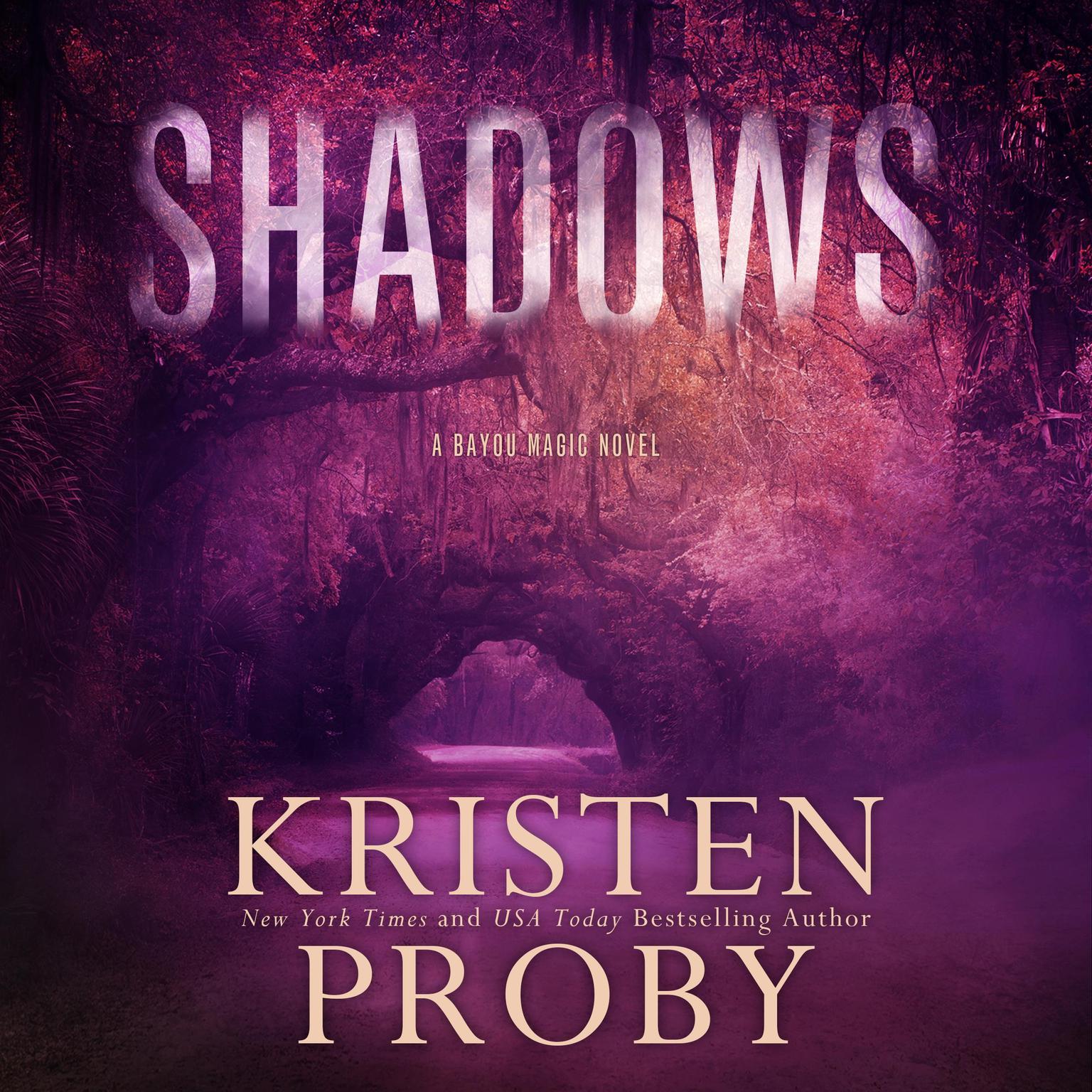 Shadows Audiobook, by Kristen Proby