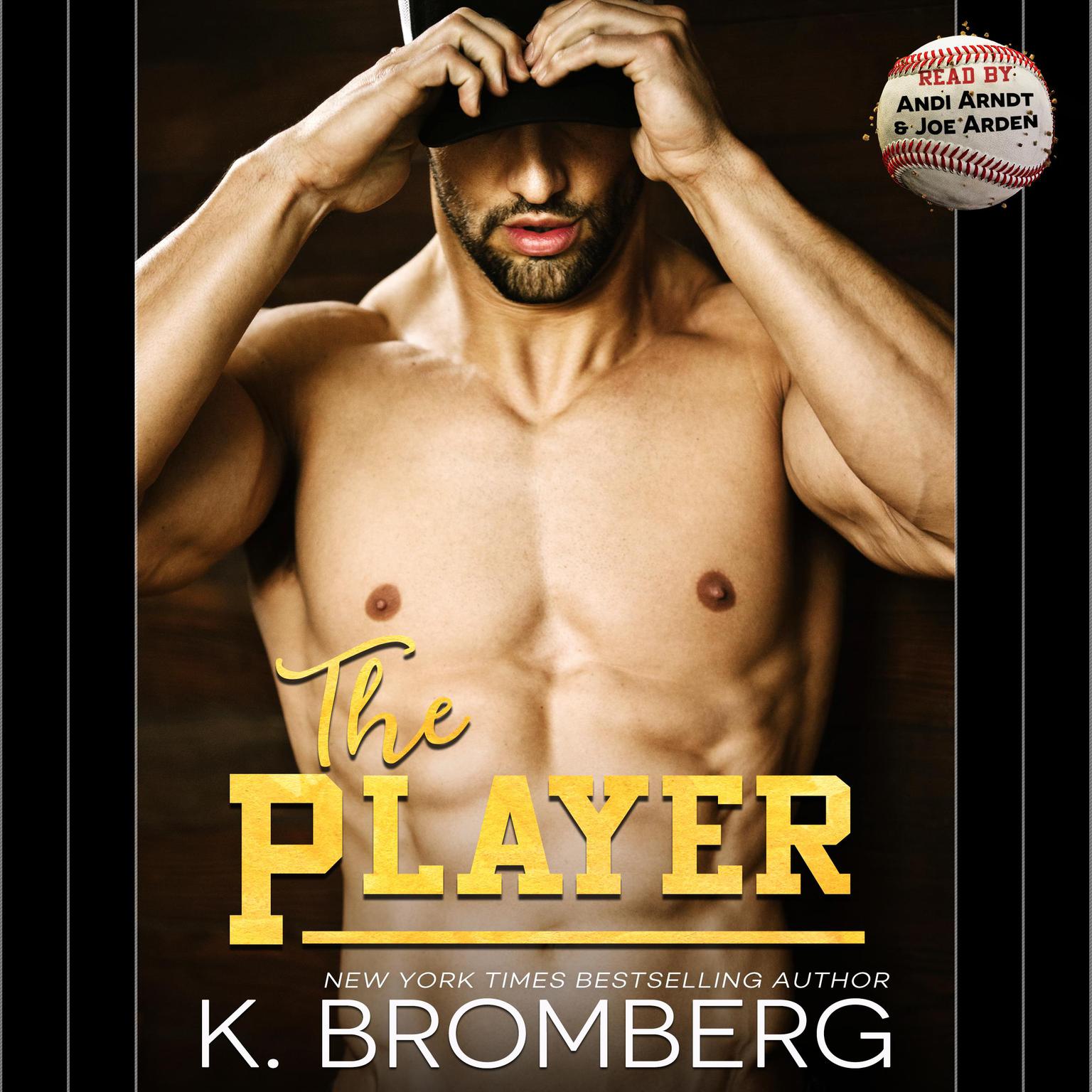 The Player Audiobook, by K. Bromberg