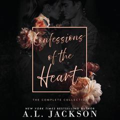 Confessions of the Heart: The Complete Collection Audibook, by A.L. Jackson