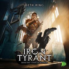 Chain of Feathers: A Fantasy LitRPG Adventure Audibook, by Seth Ring