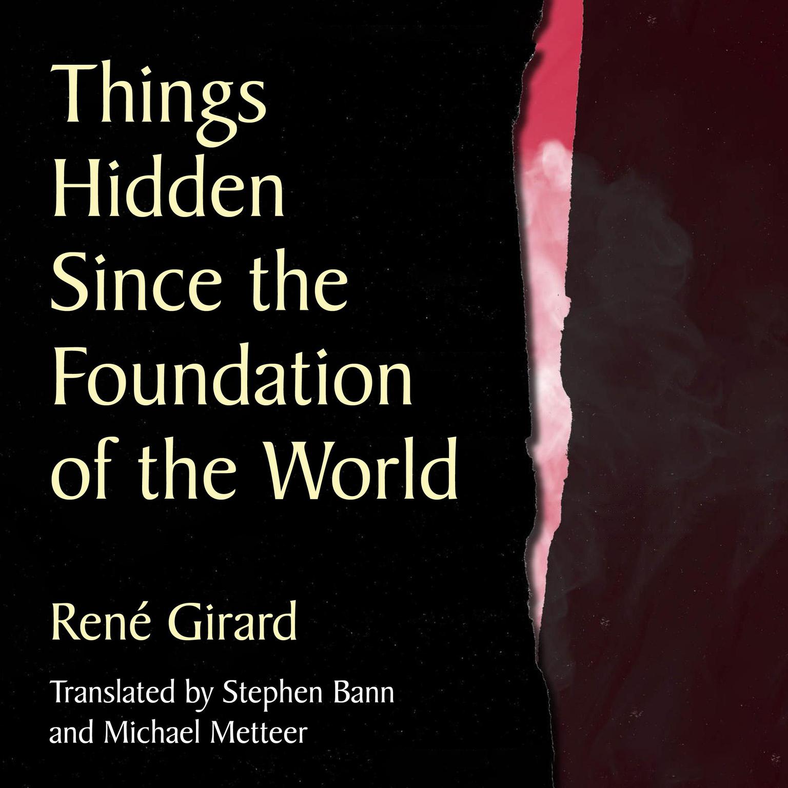 Things Hidden Since the Foundation of the World Audiobook, by René Girard