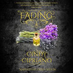 Fading: The Fading Series #1 Audibook, by Cindy Cipriano