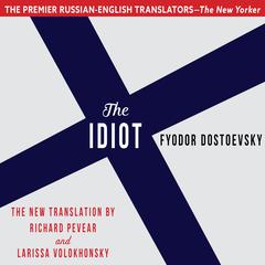 The Idiot Audibook, by Fyodor Dostoyevsky