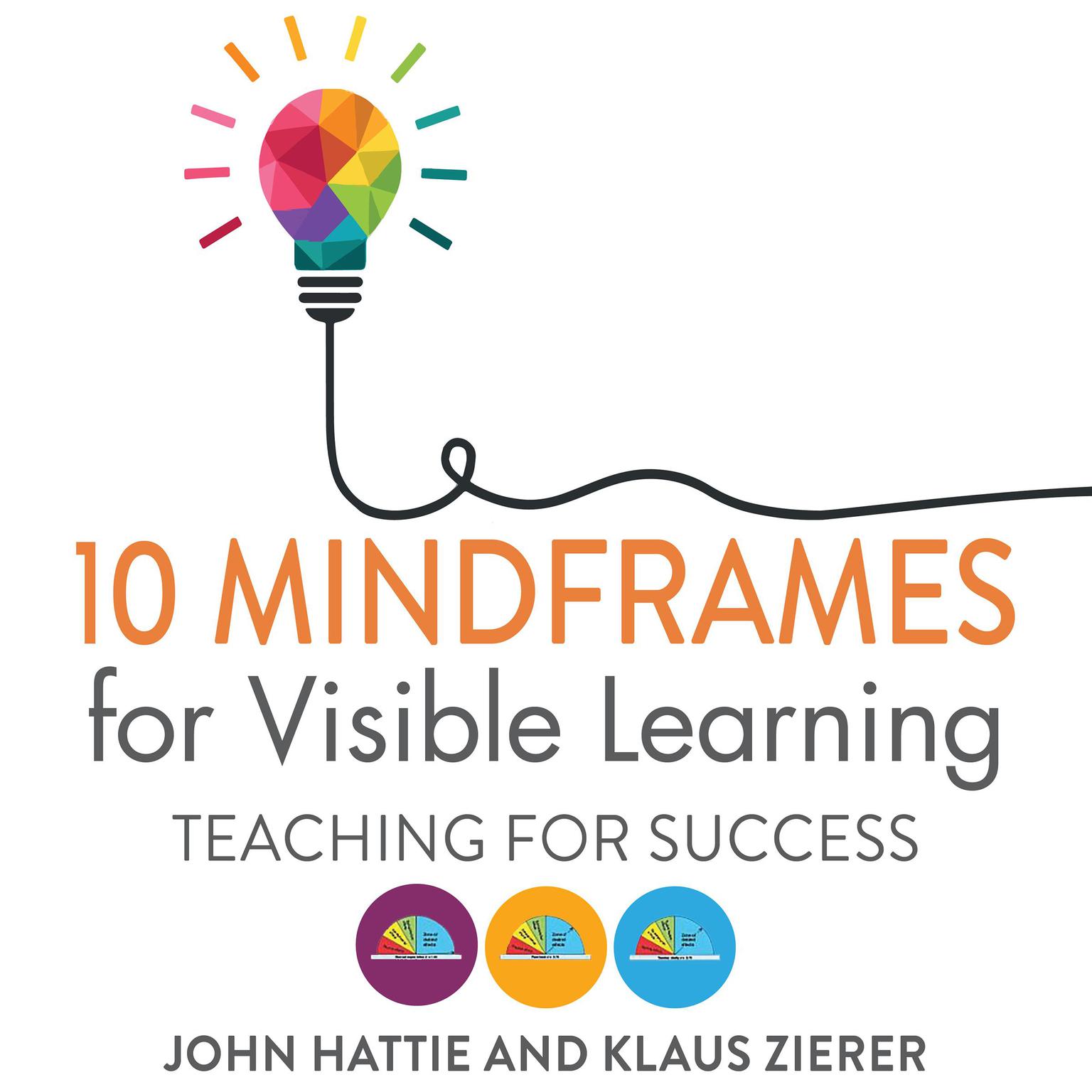 10 Mindframes for Visible Learning: Teaching for Success Audiobook, by John Hattie