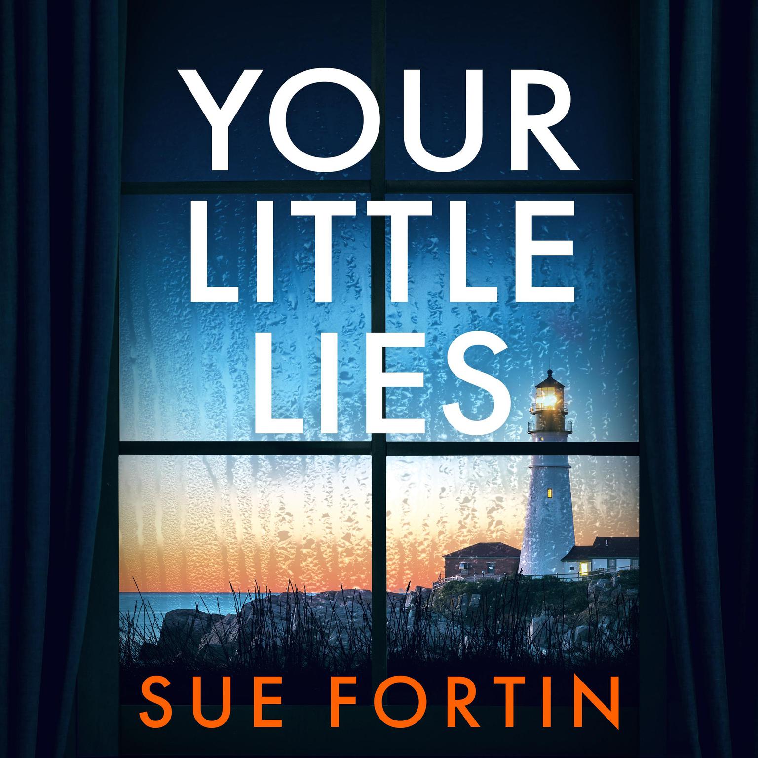 Your Little Lies: An addictive and gripping domestic thriller Audiobook, by Sue Fortin