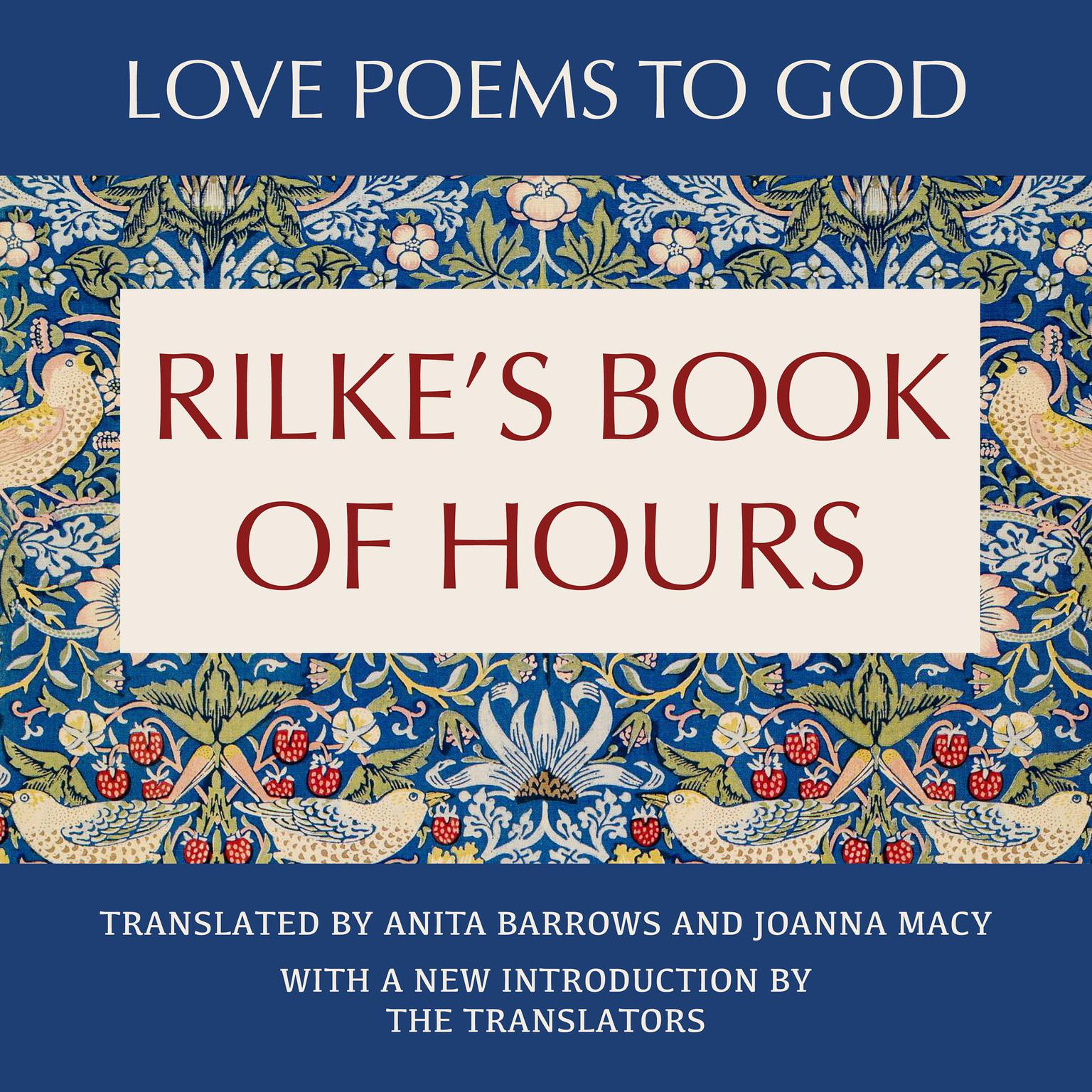 Rilkes Book of Hours: Love Poems to God Audiobook, by Joanna Macy