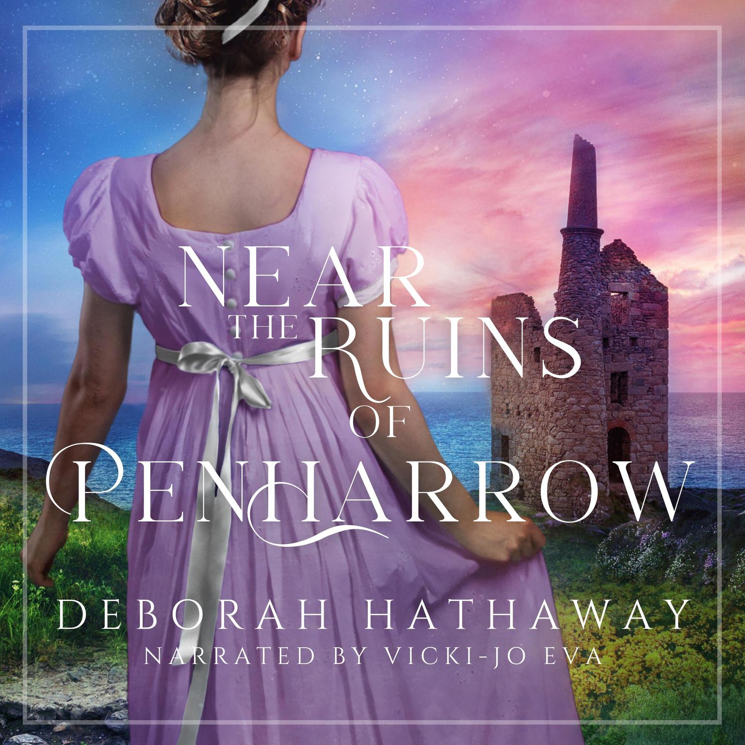 Near the Ruins of Penharrow: A Clean, Regency Romance Audiobook, by Deborah M. Hathaway