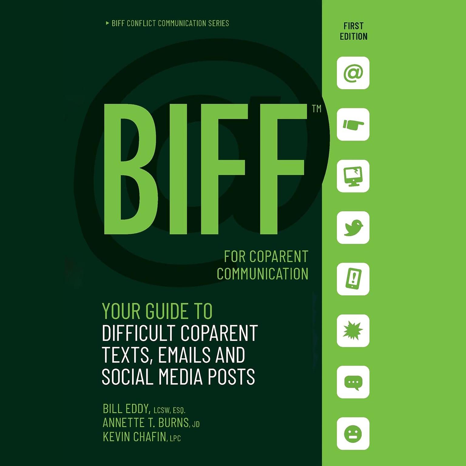 BIFF for CoParent Communication: Your Guide to Difficult Texts, Emails, and Social Media Posts Audiobook, by Bill Eddy