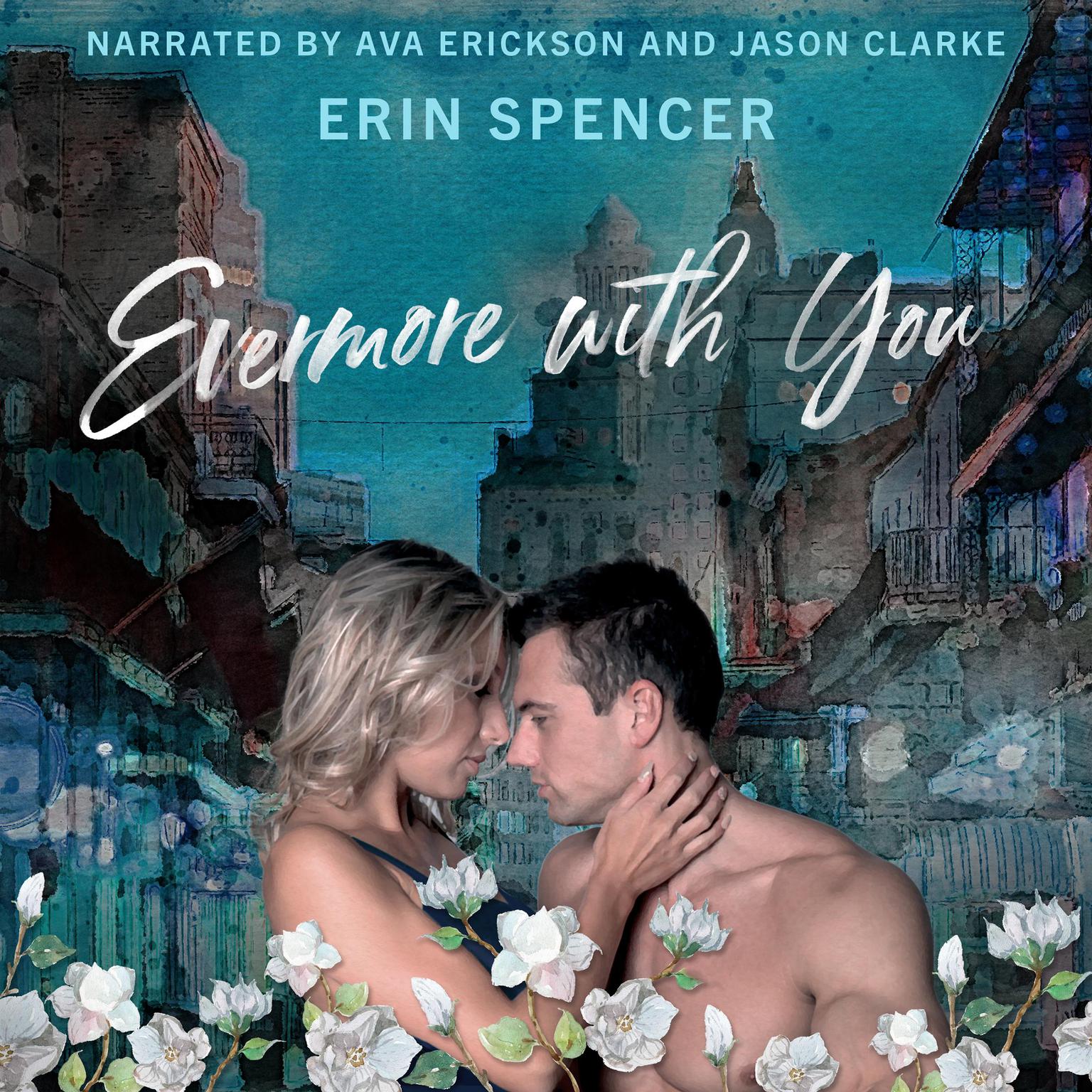 Evermore With You Audiobook, by Erin Spencer