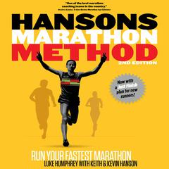 Hansons Marathon Method: Run Your Fastest Marathon the Hansons Way Audibook, by Luke Humphrey