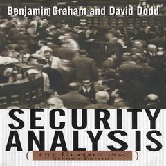 Security Analysis, 2nd Edition: Principles and Techniques Audibook, by Benjamin Graham