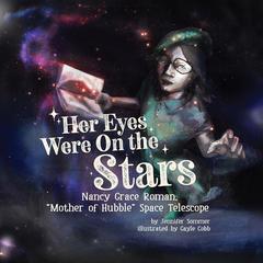 Her Eyes Were On The Stars Audibook, by Jennifer Sommer