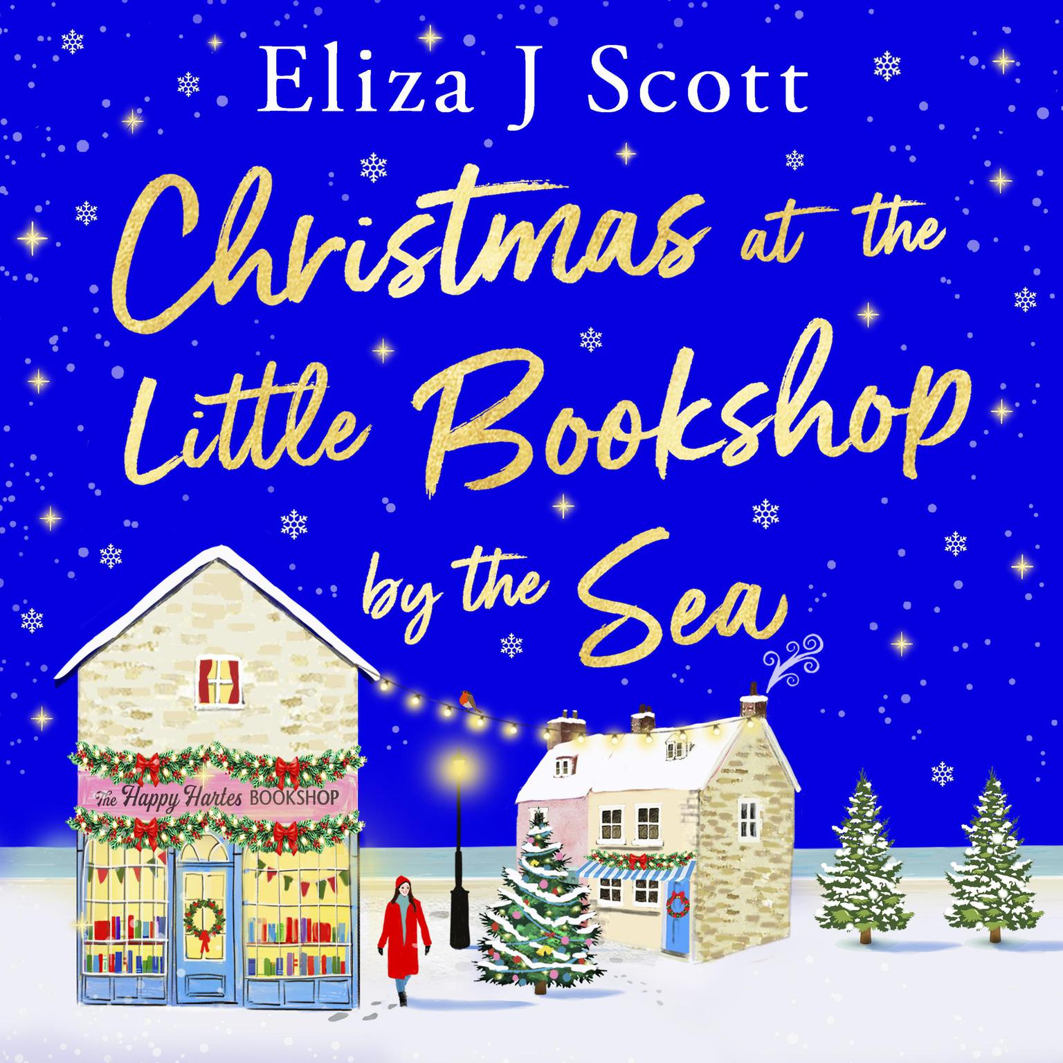 Christmas at the Little Bookshop by the Sea: An emotional and utterly heartwarming page-turner Audiobook, by Eliza J. Scott