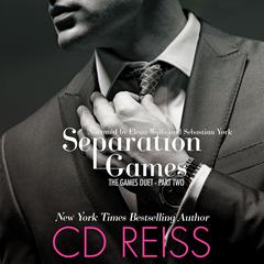 Separation Games Audibook, by CD Reiss