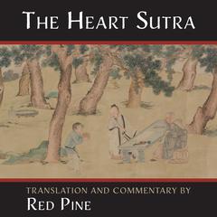 The Heart Sutra Audibook, by Red Pine