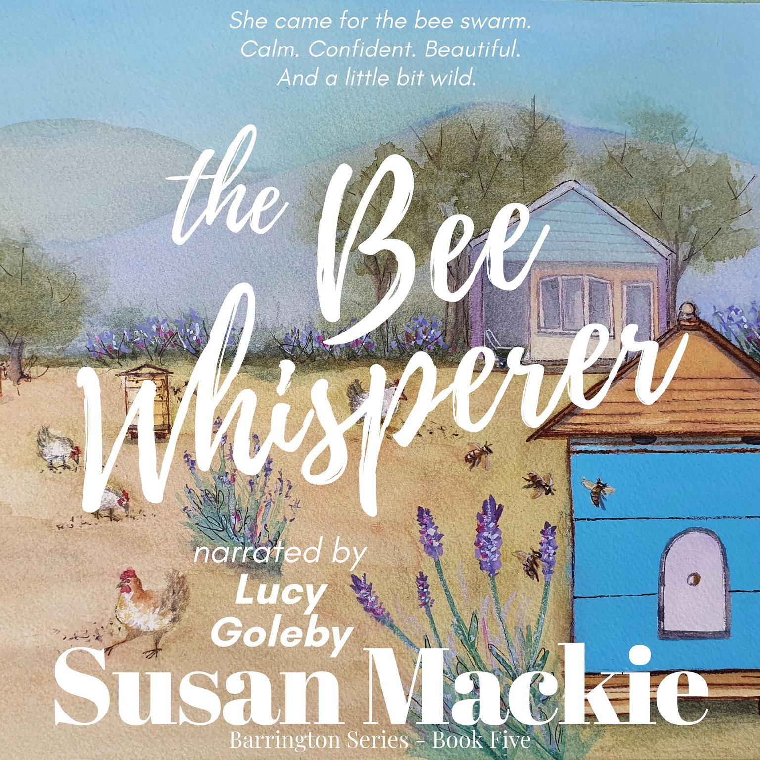 The Bee Whisperer: Small town romance Audiobook, by Susan Mackie