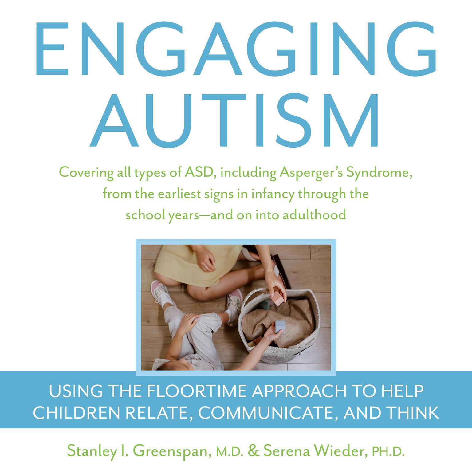 Engaging Autism Audiobook, by Stanley I. Greenspan