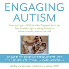 Engaging Autism Audibook, by Stanley I. Greenspan