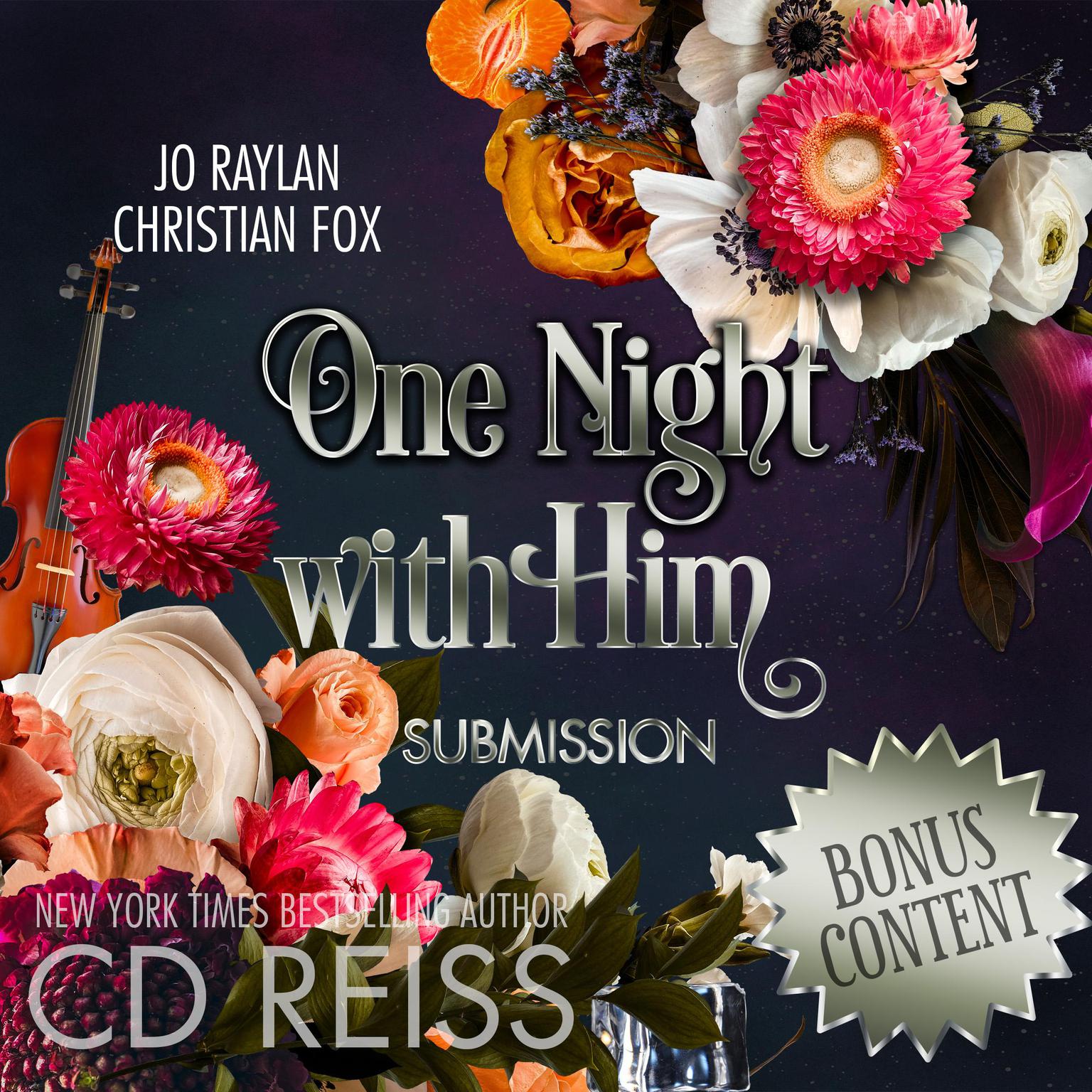 One Night With Him: Submission Audiobook, by CD Reiss