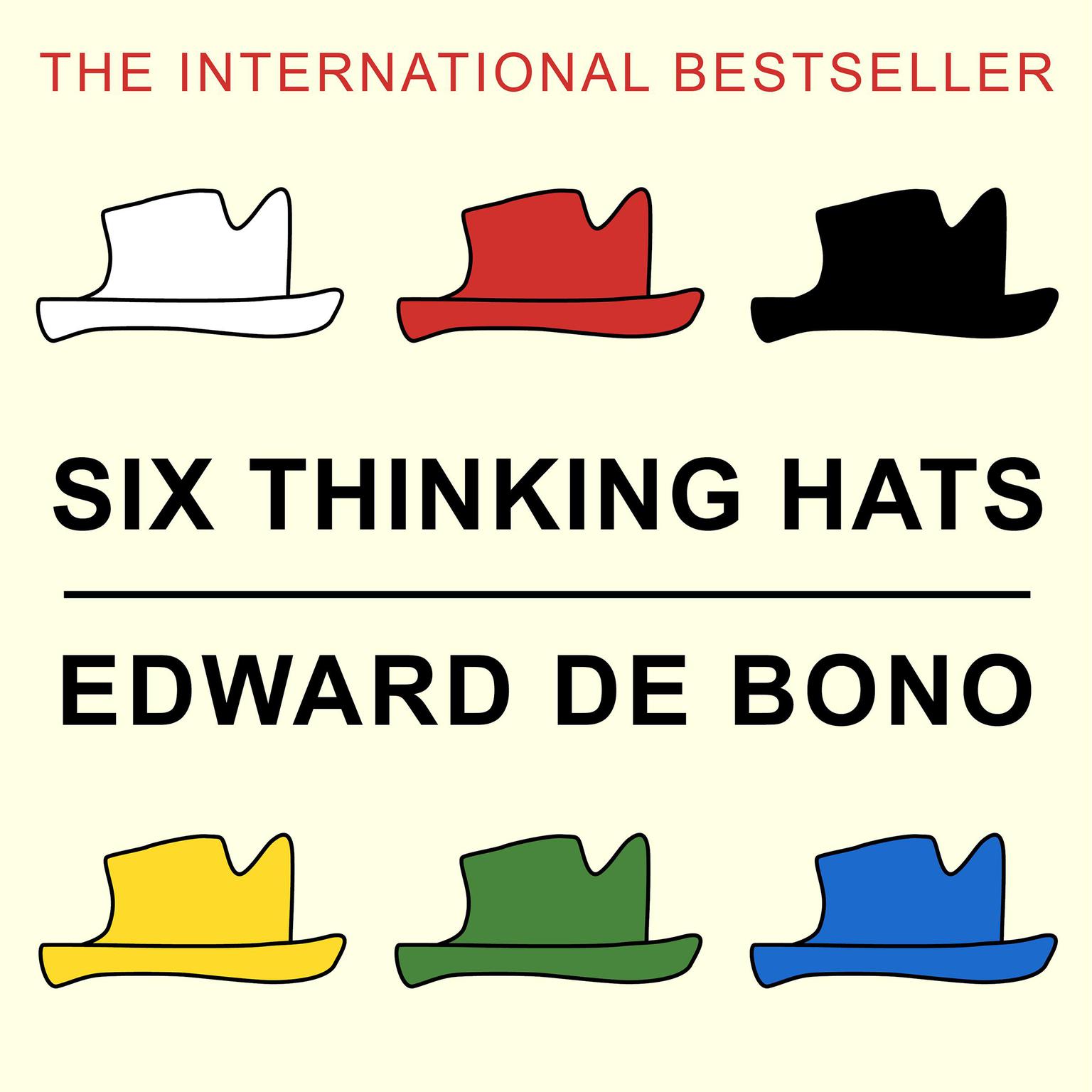 Six Thinking Hats Audiobook, by Edward De Bono