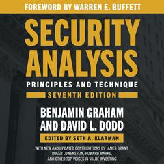 Security Analysis, Seventh Edition: Principles and Techniques Audibook, by Benjamin Graham