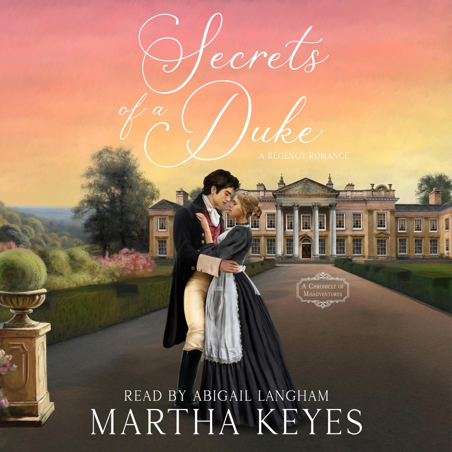 Secrets of a Duke: A Regency Romance Audiobook, by Martha Keyes