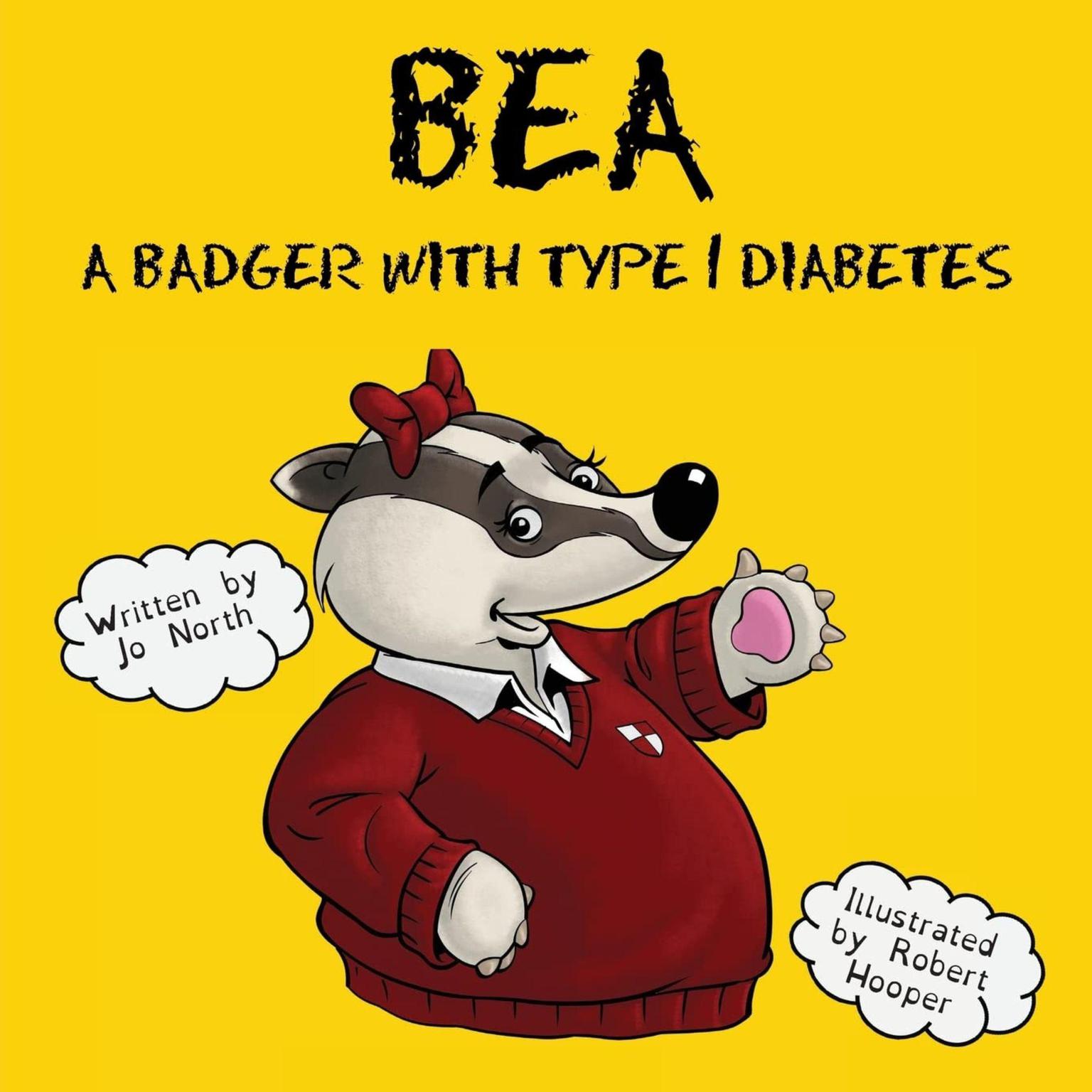 Bea, a Badger with Type 1 Diabetes Audiobook, by Jo North